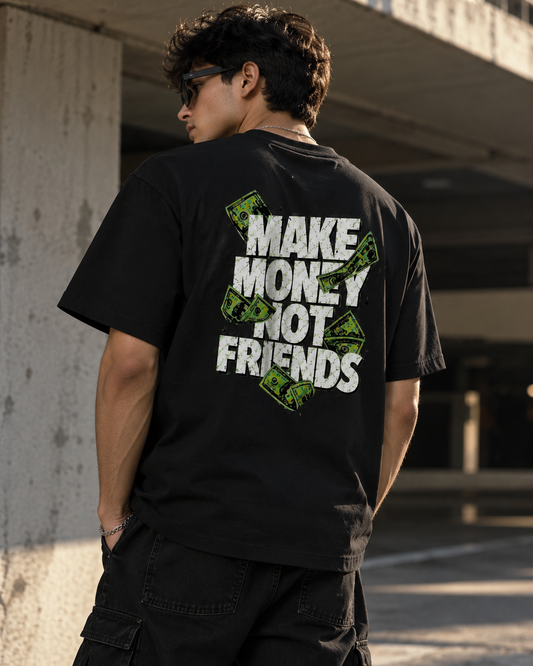 Make money not friends