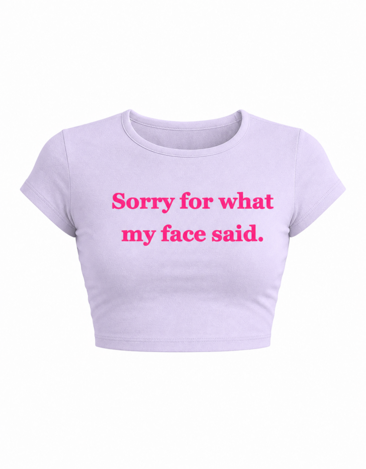 Sorry for what my said