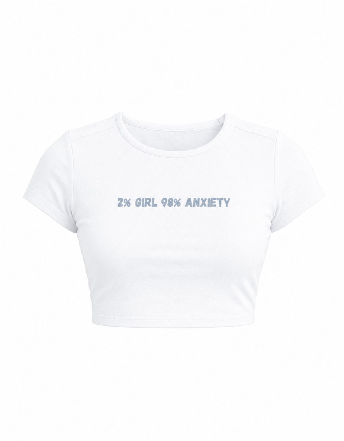 2% girl 98% anxiety