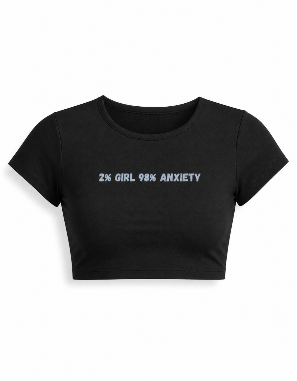 2% girl 98% anxiety